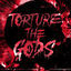 Cover Torture The Gods