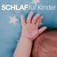 Cover Schlaf für Kinder - Binaural Beats Musik für tiefen Schlaf jede Nacht