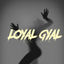 Cover Loyal Gyal