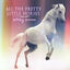 Cover All the Pretty Little Horses