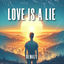 Cover Love Is A Lie
