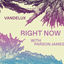 Cover Right Now (with Parson James)
