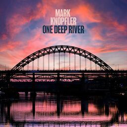 One Deep River - Mark Knopfler (Album) | RTL+