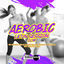 Cover Aerobic Latin Session 2018: Incl. 60 Minutes Mixed for Fitness & Workout 130 bpm/32 Count