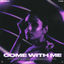 Cover Come With Me