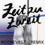 Cover Zeit zu Zweit (Roosevelt Extended Remix)