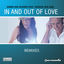 Cover In And Out Of Love (Remixes)