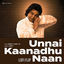 Cover Unnai Kaanadhu Naan
