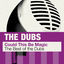 Cover Could This Be Magic: The Best of the Dubs