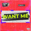 Cover Want Me