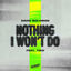 Cover Nothing I Won’t Do (feat. TMW)