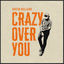 Cover Crazy Over You