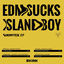 Cover EDM Sucks / Island Boy