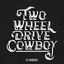 Cover Two Wheel Drive Cowboy