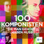 Cover 100 Komponisten, die man gehört haben muss