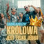 Cover Królowa Jest Tylko Jedna