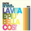 Cover La Vita E' Più Bella Cosi'