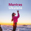 Cover Mantras & Ukulele