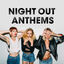 Cover Night Out Anthems
