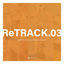 Cover ReTRACK.03