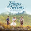 Cover Le temps des secrets (Bande originale du film)