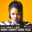 Cover Wish I Didn't Miss You