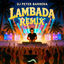 Cover Lambada (House Remix)