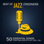 Cover Best of Jazz Crooners (50 Essential Songs from Franck Sinatra to Nat "King" Cole)