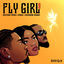 Cover FLY GIRL (feat. Gyakie & Oseikrom Sikanii) (Remix)