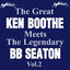 Cover The Great Ken Boothe Meets the Legendary Bb Seaton, Vol.2