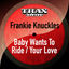 Cover Baby Wants to Ride / Your Love