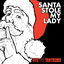 Cover Santa Stole My Lady