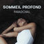 Cover Sommeil profond paradoxal - Remèdes naturels pour mieux dormir, La musique essentielle avant dormir, Relax, Calme et détente