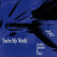 Cover You're My World