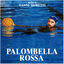 Cover Palombella rossa (Original Motion Picture Soundtrack)