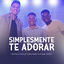 Cover Simplesmente Te Adorar (Ao Vivo)