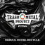 Cover Reduce Reuse Recycle (Trash Metal Project / #17Ziele)
