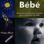 Cover Bébé - Berceuses et chansons infantiles pour la relaxation du bébé
