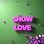 Cover Show Me Love