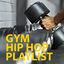 Cover Gym Hip Hop Playlist