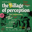 Cover the Billage of perception : chapter one