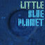 Cover Little Blue Planet