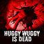 Cover Huggy Wuggy is Dead (Poppy Playtime)