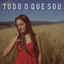 Cover Tudo o Que Sou