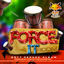 Cover Force It Riddim