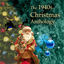 Cover The 1940s Christmas Anthology