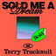 Cover Sold Me a Dream (Terry Tracksuit Edit)