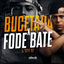 Cover Bucetada Vs Fode Bate