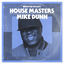 Cover Defected Presents House Masters: Mike Dunn