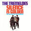 Cover Silence Is Golden (The Very Best of The Tremeloes)